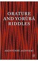 Orature and Yoruba Riddles