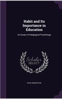 Habit and Its Importance in Education