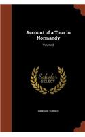 Account of a Tour in Normandy; Volume 2