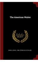 The American Waiter