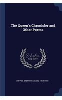The Queen's Chronicler and Other Poems