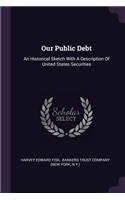 Our Public Debt