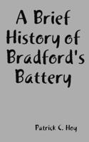 Brief History of Bradford's Battery