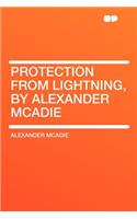Protection from Lightning, by Alexander McAdie