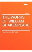 The Works of William Shakespeare Volume 7: (English)