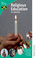 Religious Education for Jamaica Book 2 Worship