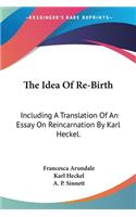 Idea Of Re-Birth