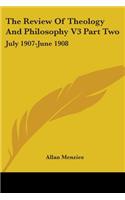 Review Of Theology And Philosophy V3 Part Two