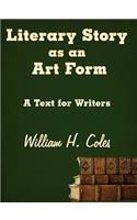 Literary Story as an Art Form