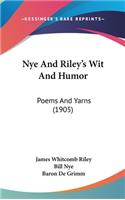 Nye And Riley's Wit And Humor
