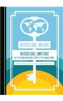 Intercultural Horizons Volume III: Intercultural Competenceâ 