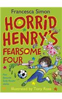 Horrid Henry Early Reader: Horrid Henry's Fearsome Four