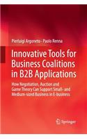 Innovative Tools for Business Coalitions in B2B Applications