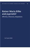 Rainer Maria Rilke and Jugendstil