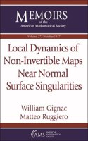 Local Dynamics of Non-Invertible Maps Near Normal Surface Singularities: (Memoirs of the American Mathematical Society)