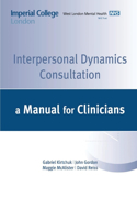Interpersonal Dynamics Consultation Manual