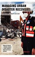 Managing Urban Disaster Recovery