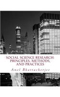 Social Science Research: Principles, Methods, and Practices