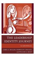 The Leadership Identity Journey