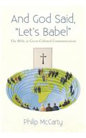 And God Said, Let's Babel
