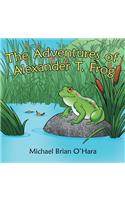 Adventures of Alexander T. Frog