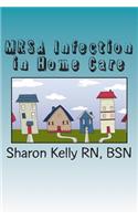 MRSA Infection in Home Care