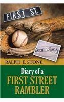Diary of a First Street Rambler