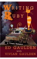 Writing Ruby: A Titanic Romance