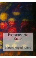 Preserving Eden