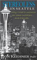 Stereoless in Seattle: Why I Tried to Unionize Car Audio Installers. and Failed.
