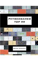 Physedgames Top 99: Quality Primary Physical Education Games With Simple Ready-To-Use Instructions