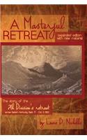 Masterful Retreat