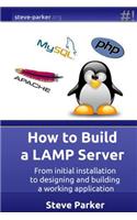 How to Build a Lamp Server