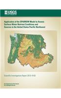 Application of the SPARROW Model to Assess Surface-Water Nutrient Conditions and Sources in the United States Pacific Northwest
