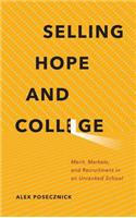 Selling Hope and College