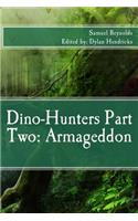 Dino-Hunters Part Two