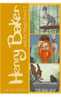 Henry Baker and the Magic Pencil 2