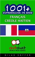 1001+ Expressions de Base Francais - Creole Haitien: (French)