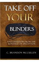 Take Off Your Blinders