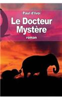 Le Docteur Mystère