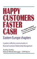 Happy Customers Faster Cash Eastern Europe chapters