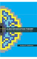 Alien Information Theory