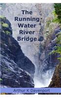 Running Water River Bridge