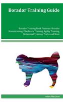 Borador Training Guide Borador Training Book Features