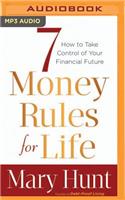 7 Money Rules for Life(r)
