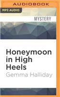 Honeymoon in High Heels