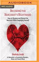 Becoming the Narcissist's Nightmare