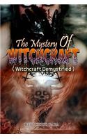 Mystery of Witchcraft