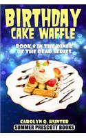 Birthday Cake Waffle