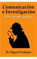 Comunicación e investigación: Claves, métodos y prácticas